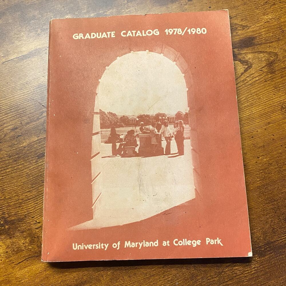 University Of Maryland At College Park Graduate Catalog 1978/1980